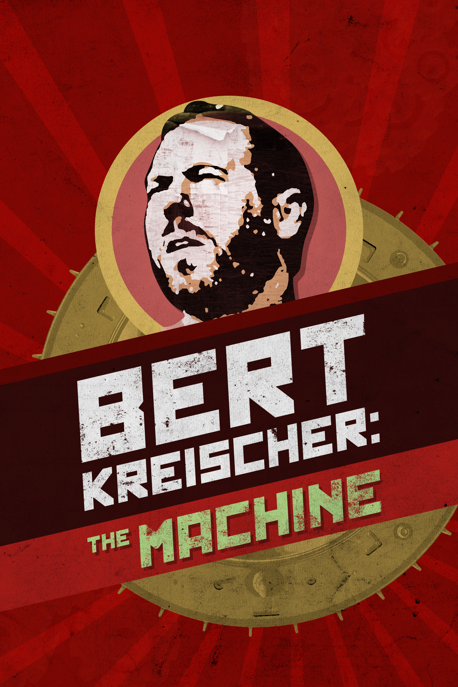     Bert Kreischer: The Machine